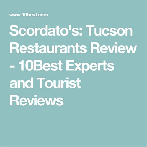 Scordatos Tucson Restaurants Review 10best Experts And Tourist