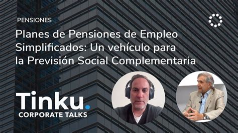 Todo Lo Que Necesitas Saber Sobre Los Planes De Pensiones De Empleo