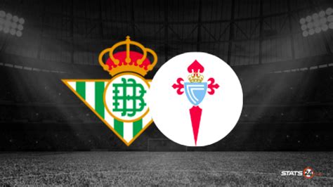 Preview Real Betis Vs Celta Vigo Team News And Prediction News