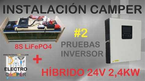 Diy Electrocamper Lifepo S H Brido Kw Instalaci N Camper V