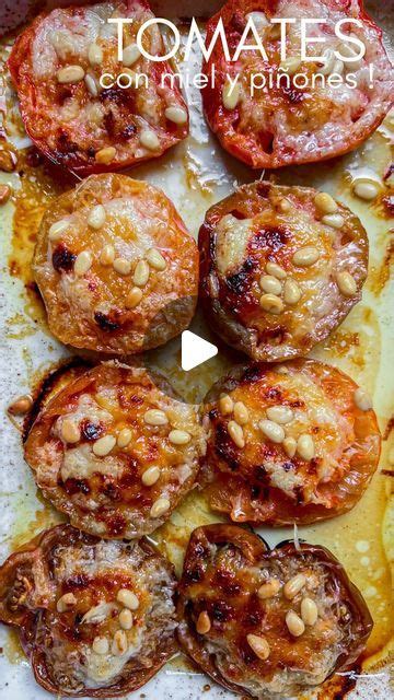 Maria Cocina Mediterránea on Instagram TOMATES ASADOS con miel y