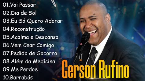 Vai Passar Dia De Sol Gerson Rufino Can Es Gospel Para