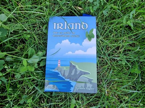 Was Ist Mein Bester Irland Reisef Hrer Empfehlungen Und Tipps