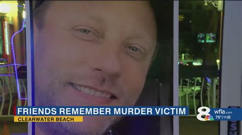 Friends Celebrate Clearwater Beach Murder Victims Life Hours After