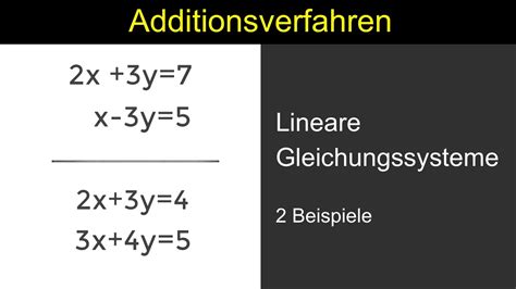 einfachste Erklärung ADDITIONSVERFAHREN mit 2 Variablen