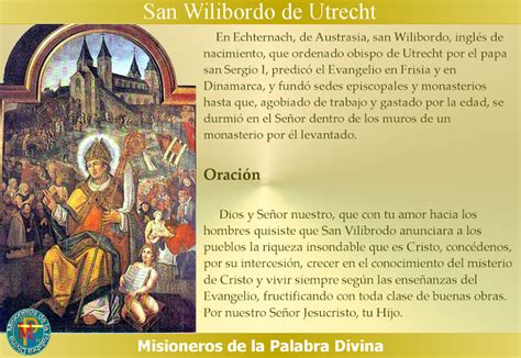 MISIONEROS DE LA PALABRA DIVINA SANTORAL SAN WILIBORDO DE UTRECHT