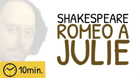 Rozbor DÍla W Shakespeare Romeo A Julie Snadnamaturita Cz Youtube