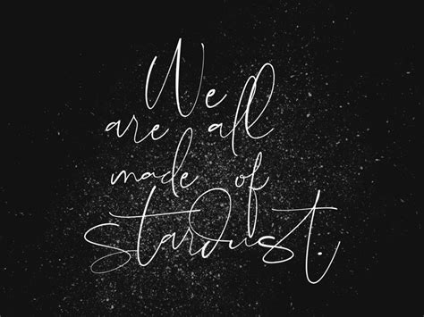 We Are All Made Of Stardust By Vq On Dribbble