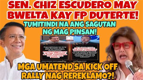 SEN CHIZ ESCUDERO MAY SAGOT KAY FP DUTERTE MAS TUMITINDI ANG AWAY NG