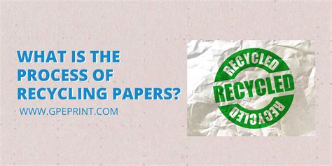 What Is The Process Of Recycling Papers