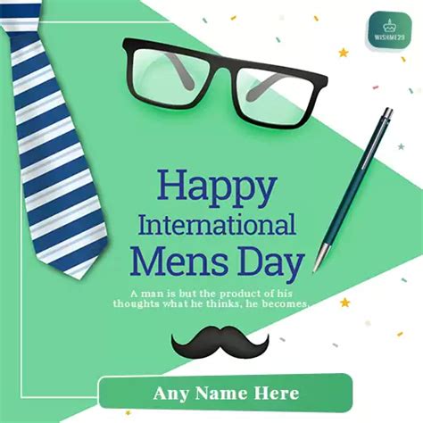 Write Your Name On Happy International Men S Day Messages