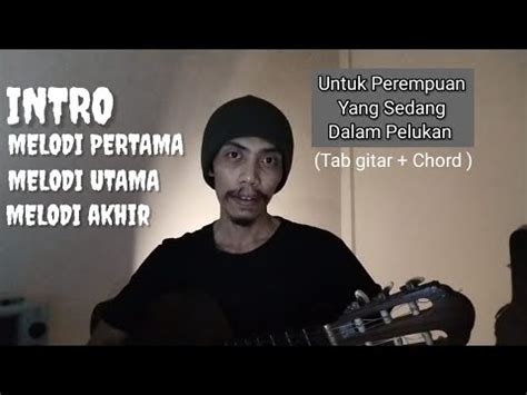 Tutorial Gitar Payung Teduh Untuk Perempuan Yang Sedang Dalam