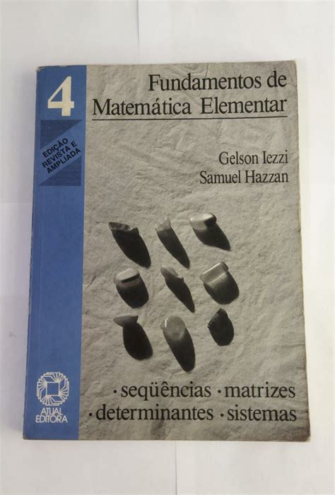 Fundamentos de Matemática Elementar 4 Gelson Iezzi e Samuel Hazzan