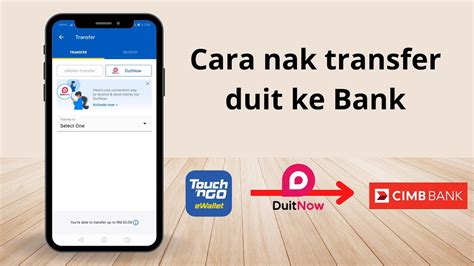 Cara Transfer Duit Touch N Go Ewallet Ke Bank Duitnow Youtube