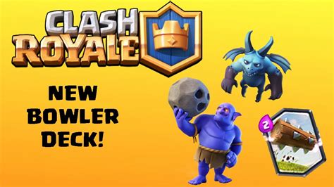 Clash Royale BOWLER DECK! - YouTube