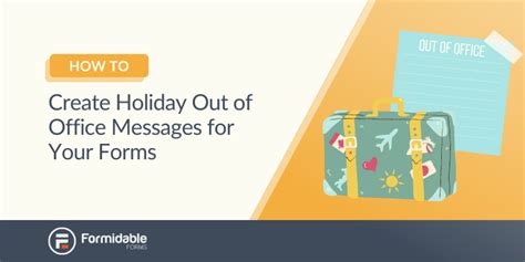 How to Send a Holiday Out of Office Message from a WordPress Form