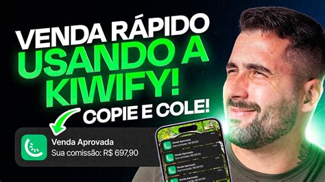 Kiwify para afiliados Como Vender RÁPIDO Usando a KIWIFY YouTube