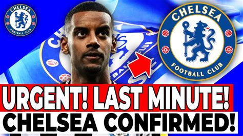 Last Hour Fabrizio Romano Confirms Alexander Isak New Chelsea Star Chelsea News Today Youtube