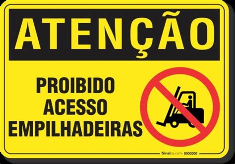 PLACA ATENÇÃO PROIBIDO ACESSO EMPILHADEIRAS MadeiraMadeira