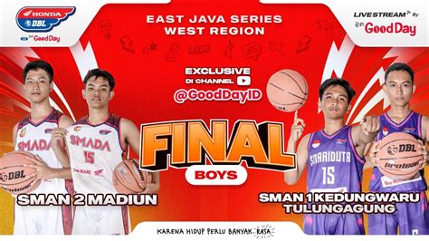 Sman Madiun Vs Sman Kedungwaru Tulungagung Final Honda Dbl With