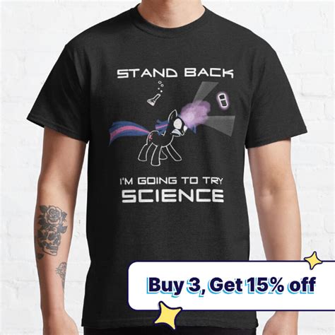 Stand Back Im Going To Try Science Xkcd Classic T Shirt For Sale By