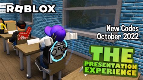 Roblox The Presentation Experience New Codes October Youtube