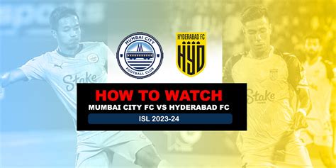 ISL 2023-24: Where and how to watch Mumbai City vs Hyderabad FC game?