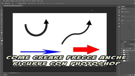 Come Creare Frecce Anche Ricurve Con Photoshop Youtube