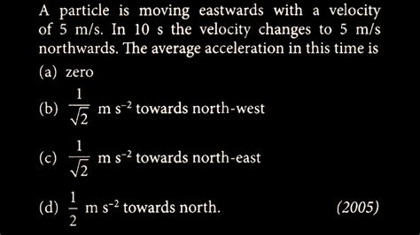 A Particle Is Moving Eastwards With A Velocity Of M S In S The