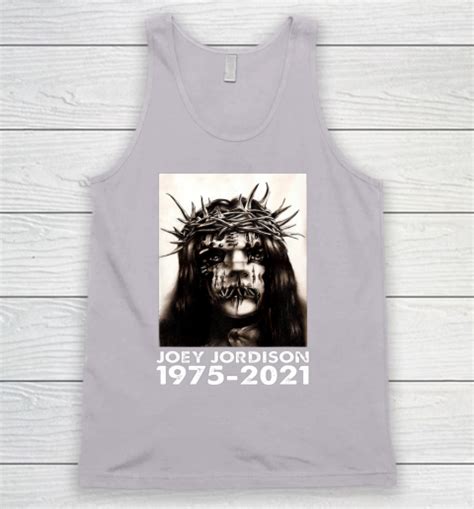 RIP Joey Jordison 1975 2021 Tank Top Tee For Sports