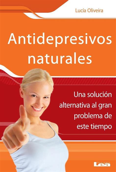 Sano Y Natural Antidepresivos Naturales Ebook Lucia Oliveira