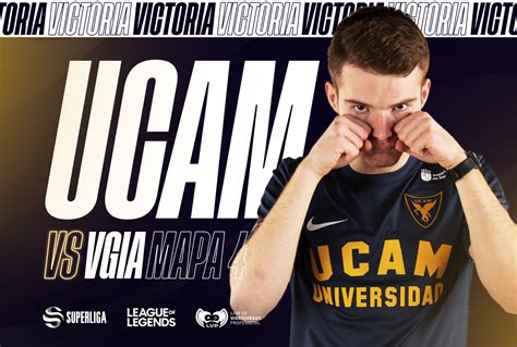 UCAM Esports Club Es El Primer Equipo Finalista De La Superliga LoL