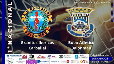 Nac Masc Granitos Ibericos Carballal Vs Bueu Atletico Balonman