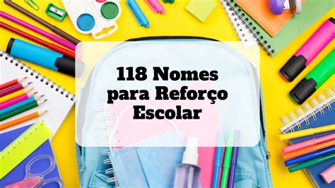 Nomes Para Reforço Escolar - 118 Nomes para Reforço Escolar