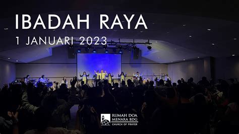 Ibadah Raya 1 Januari 2023 Ps Isaac Gunawan RDMB Church Of Prayer