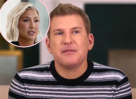 Todd Chrisley Claims Someone In Prison Took Pics Of Him Sleeping To Blackmail Daughter Savannah