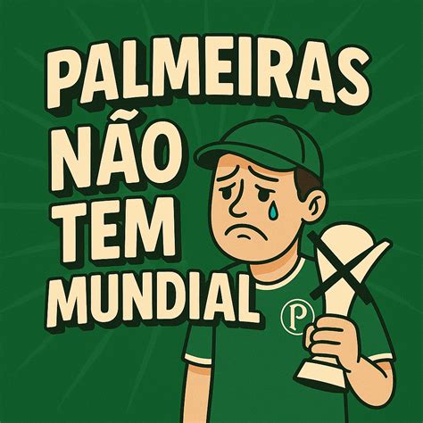 Quem Não Tem Mundial
