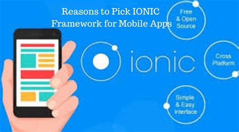 Reasons To Pick Ionic Framework For Mobile Apps