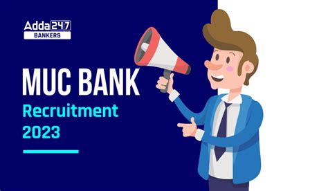 MUC Bank Recruitment 2023 Out For 08 Vacancies