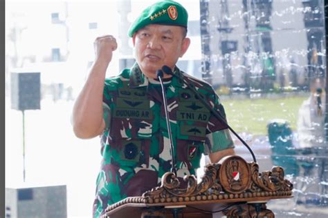 Ksad Jenderal Tni Dudung Abdurachman Meminta Jajarannya Menghentikan