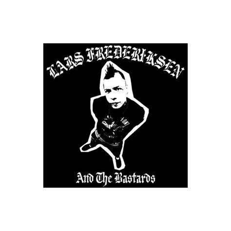 Lars Frederiksen And The Bastards St Lp Vinilo De 180 Gramos Edición Limitada A 700 Copias