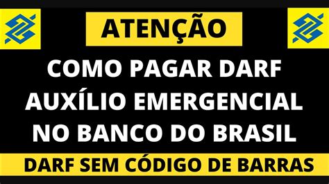 Como Pagar Darf De DevoluÇÃo Do AuxÍlio Emergencial Sem CÓdigo De