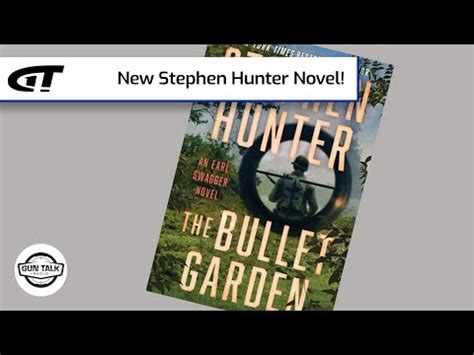 Stephen Hunter's 'Bullet Garden' Goes Back to the Future - Hollywood in Toto