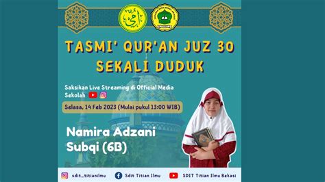 Tasmi Juz Sekali Duduk Namira Adzani Subqi B Youtube