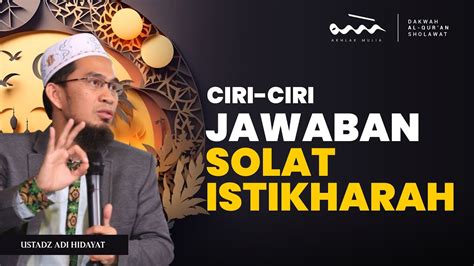 Akhlak Mulia Cara Mengetahui Dapat Jawaban Dari Shalat Istikharah