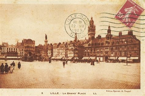 Lille La Grand Place Carte Postale Ancienne Et Vue D Hier Et