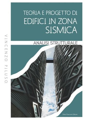 Ebook Teoria E Progetto Di Edifici In Zona Sismica Analisi