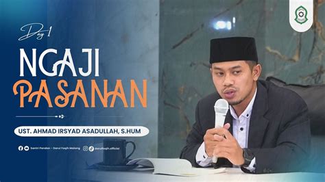 Live Day Ngaji Pasanan Putra Ustadz Ahmad Irsyad Asadullah S