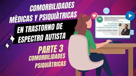 Relación entre el Autismo y las Comorbilidades Psiquiátricas