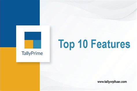 Tally Prime - Top 10 Features